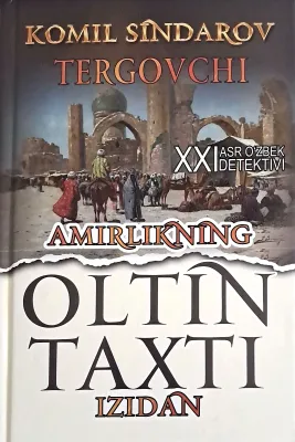 AMIRLIKNING OLTIN TAXTI IZIDAN