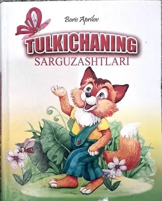 TULKICHANING SARGUZASHTLARI