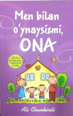 Men bilan o'ynaysizmi, ONA