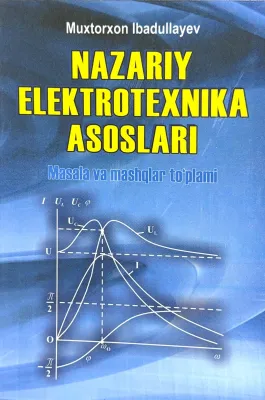 NAZARIY ELEKTROTEXNIKA ASOSLARI