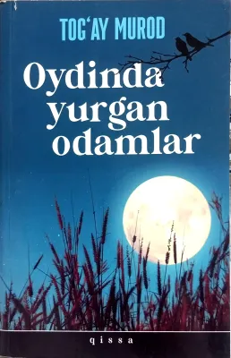 Oydinda yurgan odamlar