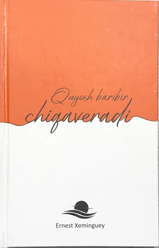 Quyosh baribir chiqaveradi