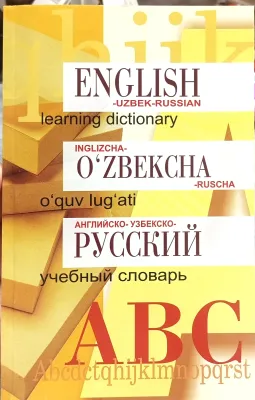 INGLIZCHA-O‘ZBEKCHA-RUSCHA O‘QUV LUG‘ATI