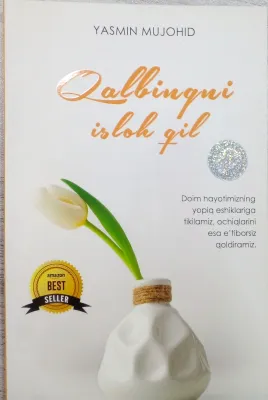 Qalbingni isloh qil