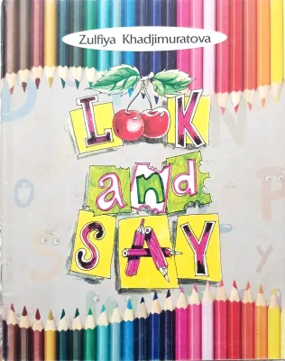 LOOK and SAY
