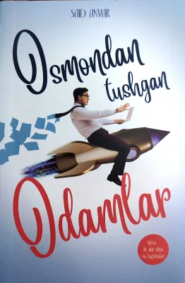 OSMONDAN TUSHGAN ODAMLAR