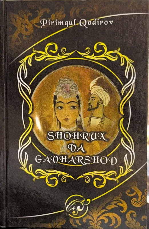 SHOHRUX VA GAVHARSHOD