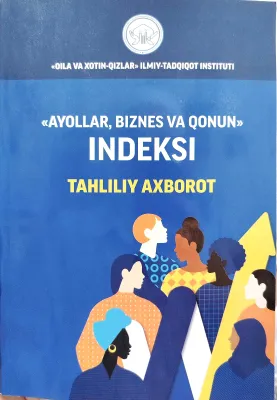 «AYOLLAR, BIZNES VA QONUN» INDEKSI