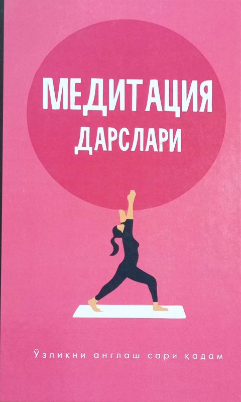 MEDITATSIYA DARSLARI