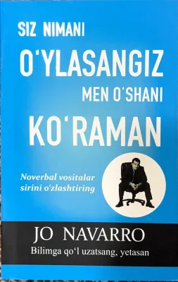 Siz nimani oʻylasangiz, men oʻshani koʻraman
