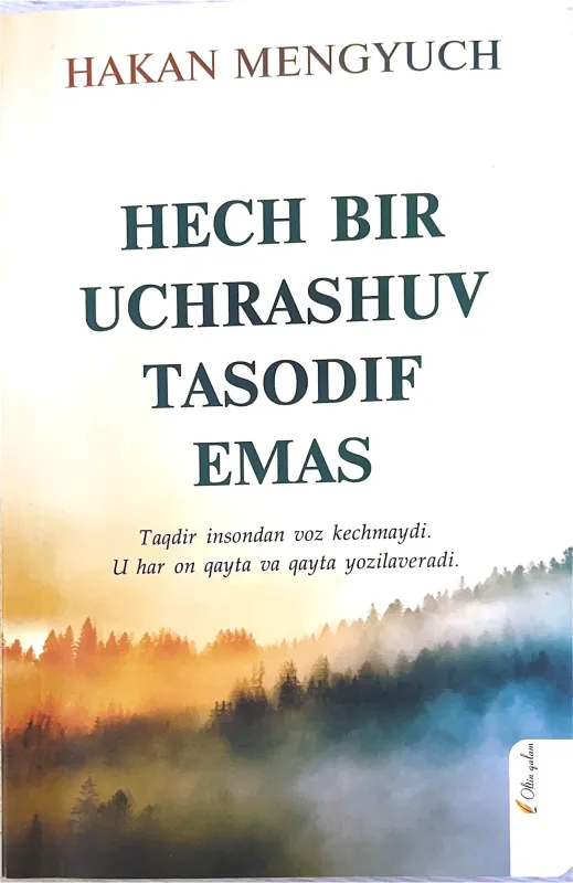 HECH BIR UCHRASHUV TASODIF EMAS