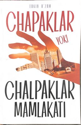 CHAPAKLAR yoki CHALPALAR MAMLAKATI
