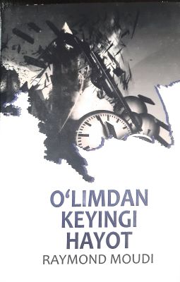 O'LIMDAN KEYINGI HAYOT