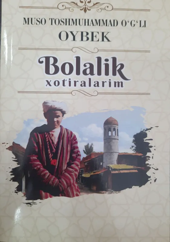 BOLALIK XOTIRALARIM