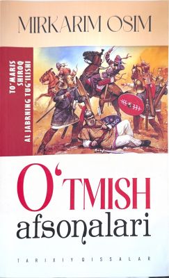 O‘TMISH afsonalari