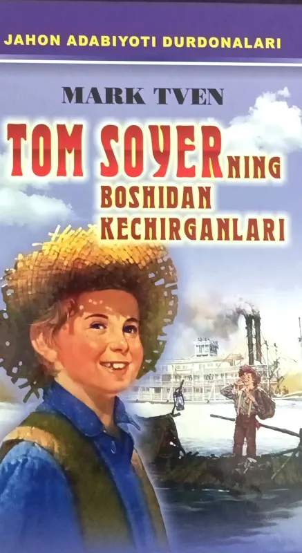 TOM SOYERNING BOSHIDAN KECHIRGANLARI