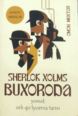 SHERLOK XOLMS BUXORODA