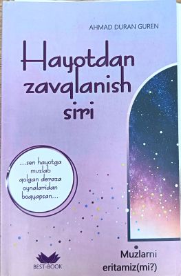 HAYOTDAN ZAVQLANISH SIRI