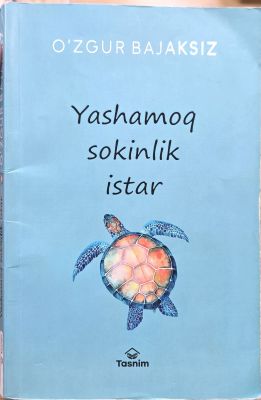 Yashamoq sokinlik istar