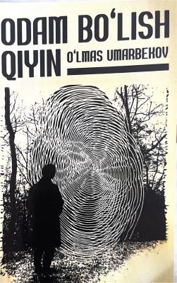 ODAM BOʻLISH QIYIN