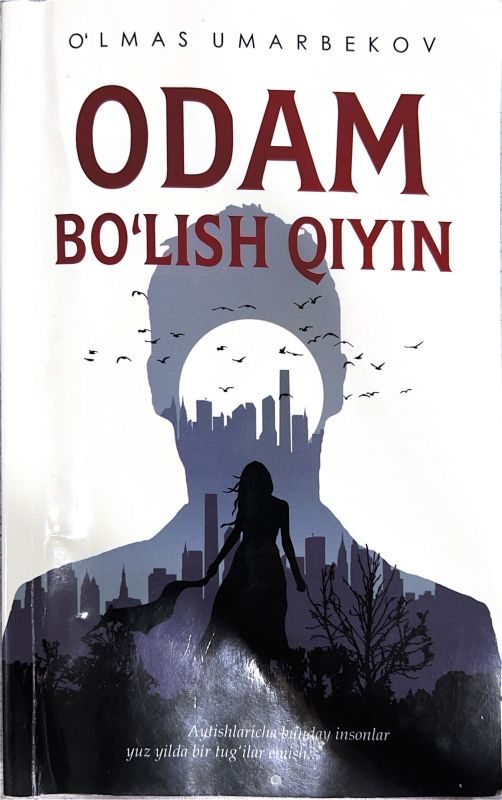ODAM BOʻLISH QIYIN