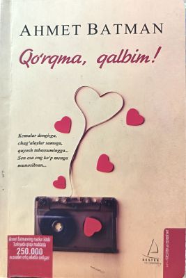 Qo'rqma, qalbim!