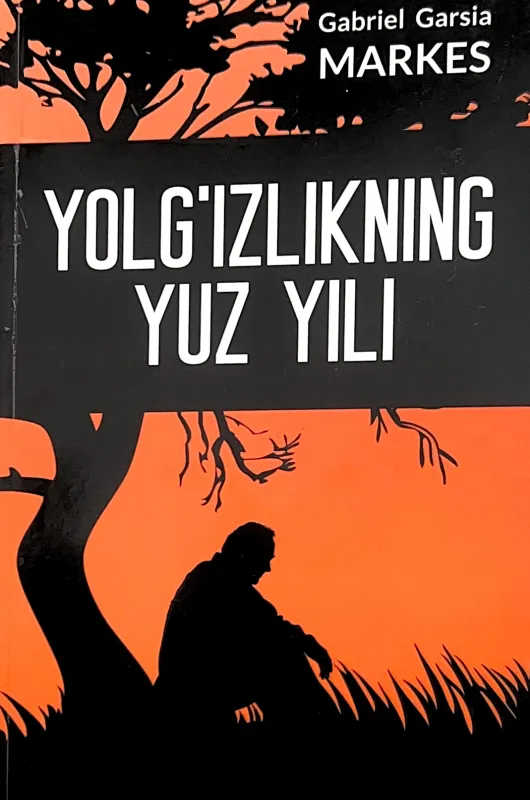 YOLG'IZLIKNING YUZ YILI