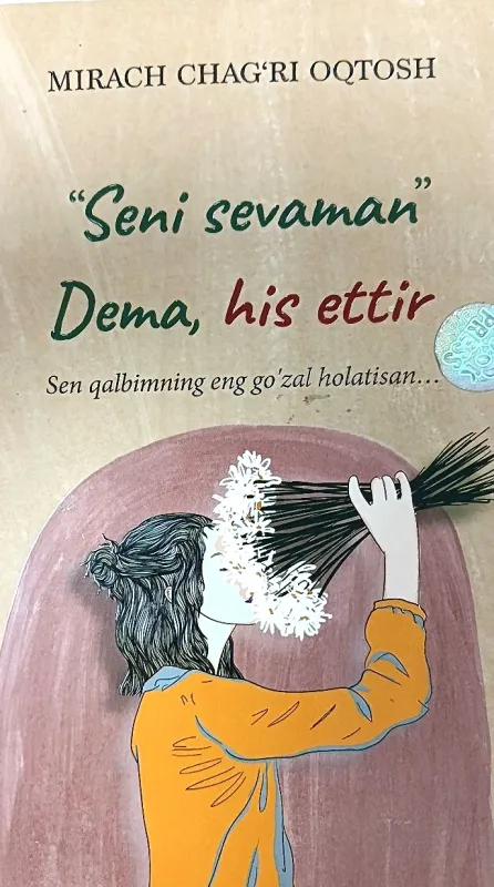 “Seni sevaman” dema, his ettir