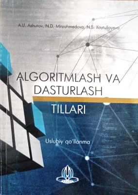 ALGORITMLASH VA DASTURLASH TILLARI