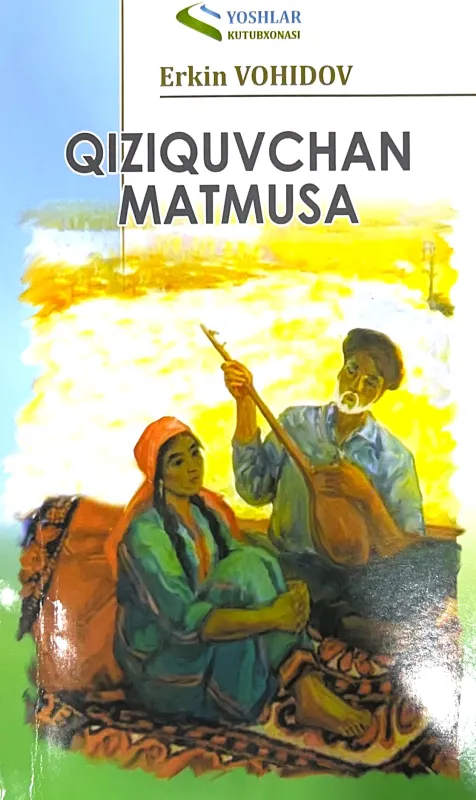 QIZIQUVCHAN MATMUSA