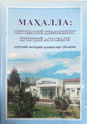 MAHALLA: IJTIMOIY HIMOYANING HUQUQIY ASOSLARI