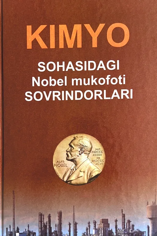 KIMYO SOHASIDAGI NOBEL MUKOFOTI SOVRINDORLARI
