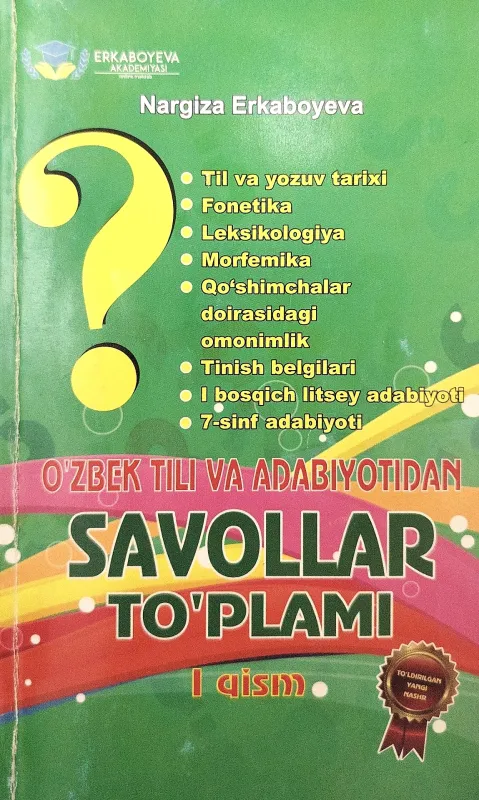 O'ZBEK TILI VA ADABIYOTIDAN SAVOLLAR TO'PLAMI