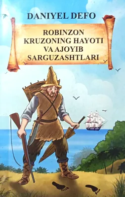 ROBINZON KRUZONING HAYOTI VA AJOYIB SARGʻUZASHTLARI