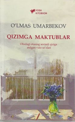 QIZIMGA MAKTUBLAR