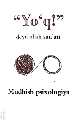 “Yoʻq!” deya olish sanʼati