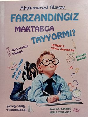 FARZANDINGIZ MAKTABGA TAYYORMİ?