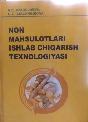 NON MAHSULOTLARI ISHLAB CHIQARISH TEXNOLOGIYASI