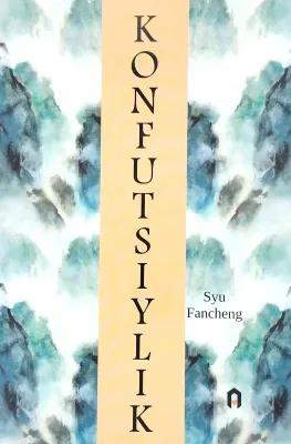 Konfutsiyilik [Matn]