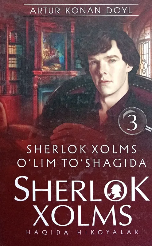 SHERLOK XOLMS O'LIM TO'SHAGIDA
