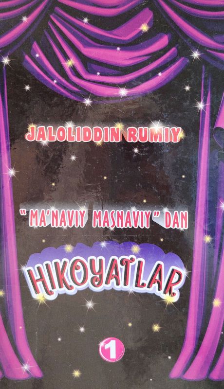 “MA’NAVIY MASNAVIY” DAN HIKOYATLAR