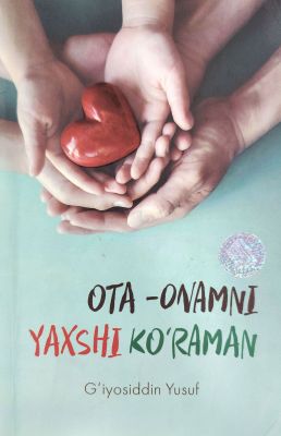 Ota-onamni yaxshi ko'raman