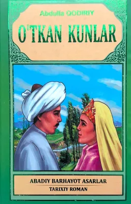 OʻTKAN KUNLAR