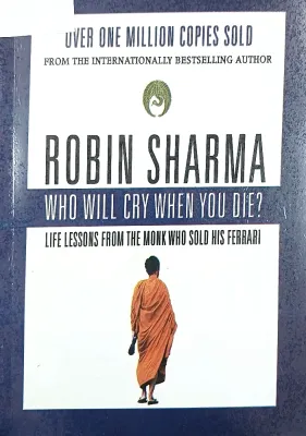 WHO WILL CRY WHEN YOU DIE?