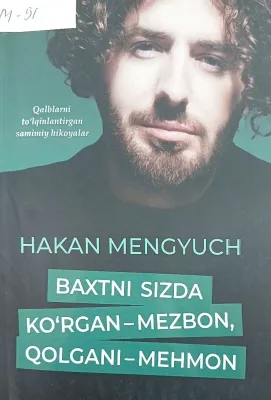 BAXTNI SIZDA KO'RGAN - MEZBON, QOLGANI - MEHMON