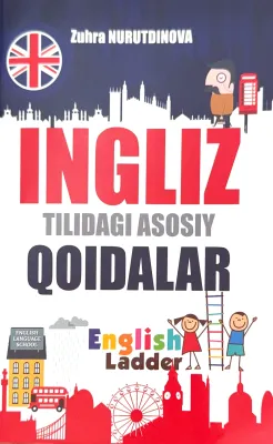INGLIZ TILIDAGI ASOSIY QOIDALAR