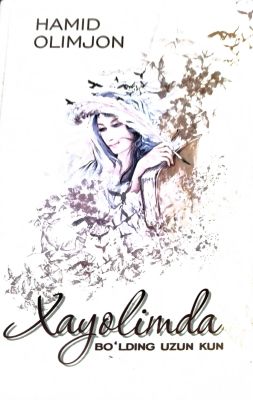 Xayolimda bo'lding uzun kun