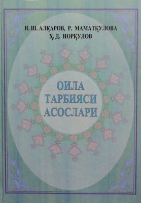 OILA TARBIYASI ASOSLARI