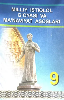 MILLIY ISTIQLOL G'OYASI VA MA'NAVIYAT ASOSLARI