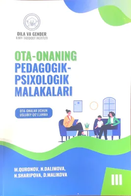 OTA-ONANING PEDAGOGIK-PSIXOLOGIK MALAKALARI